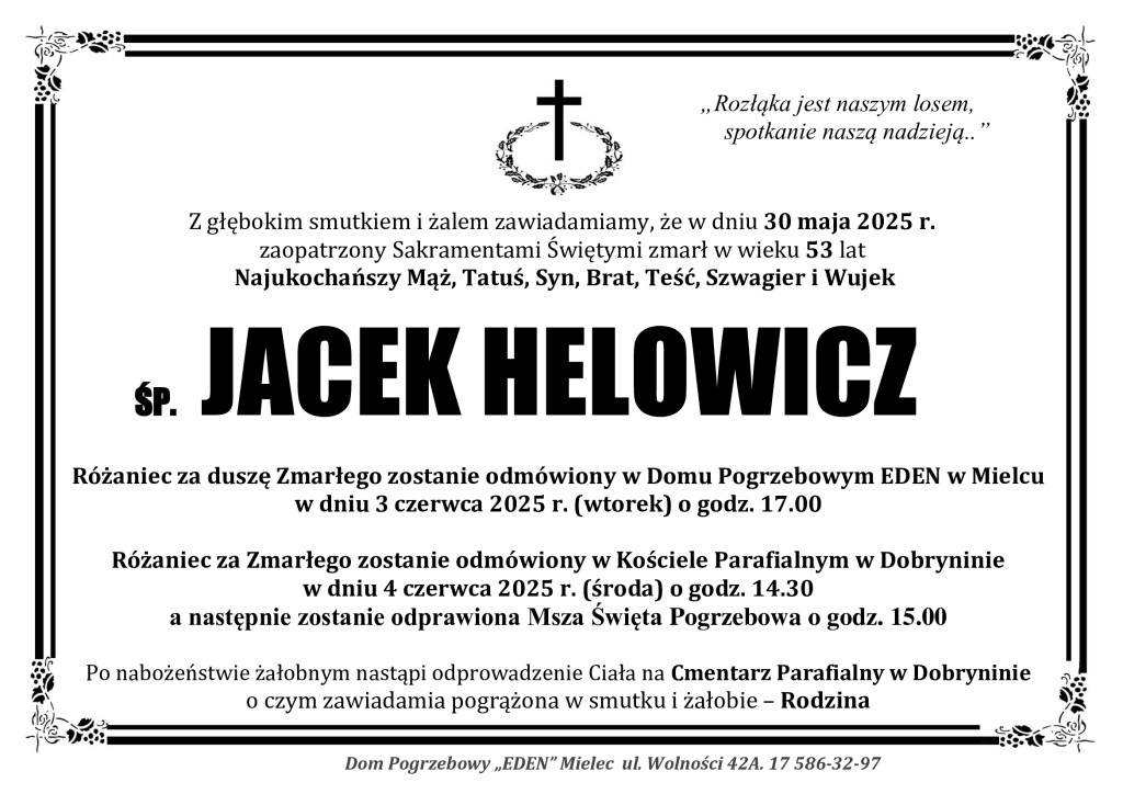 You are currently viewing ŚP. JACEK HELOWICZ