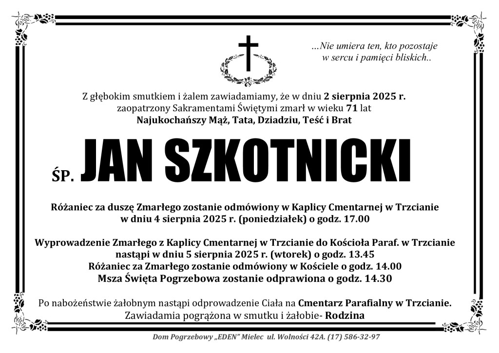 You are currently viewing ŚP. JAN SZKOTNICKI