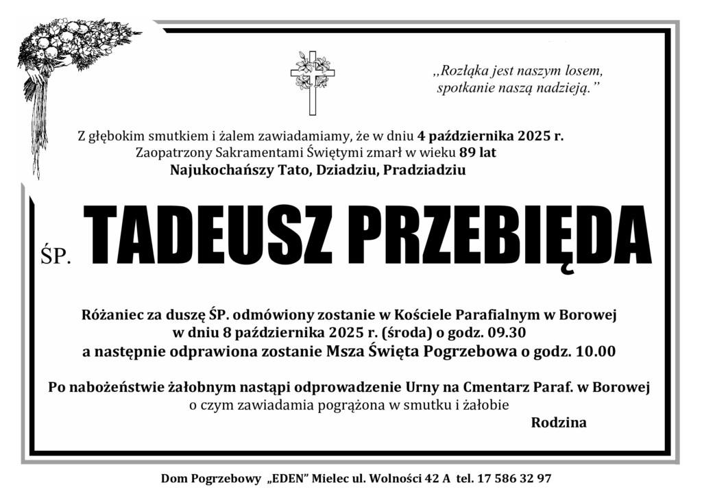 Read more about the article Śp. TADEUSZ PRZEBIĘDA