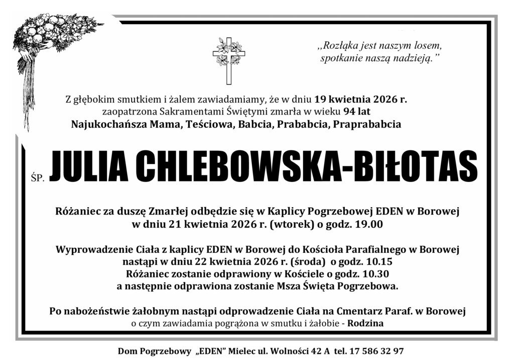 Read more about the article ŚP. JULIA CHLEBOWSKA-BIŁOTAS