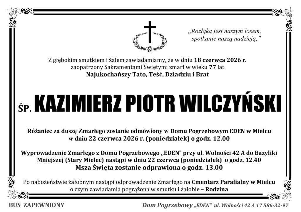 Read more about the article ŚP. KAZIMIERZ PIOTR WILCZYŃSKI